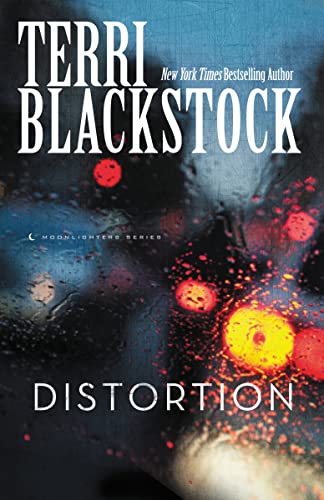 Distortion: A High-Stakes Christian Suspense (Moonlighters Series)