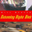Saturday Night Dirt