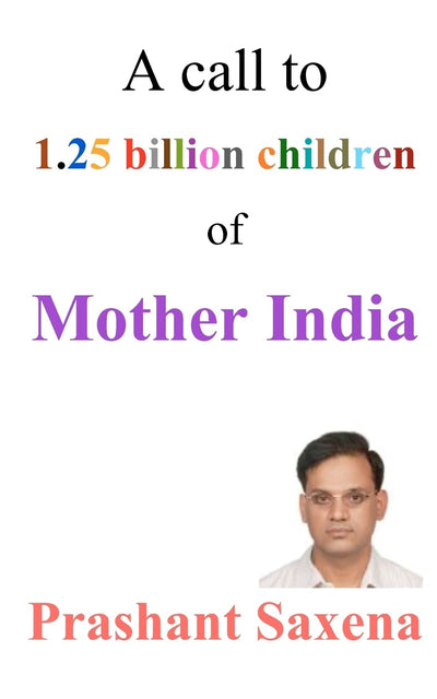 A call to 1.25 billion children of Mother India