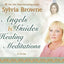 Angels & Guides Healing Meditations