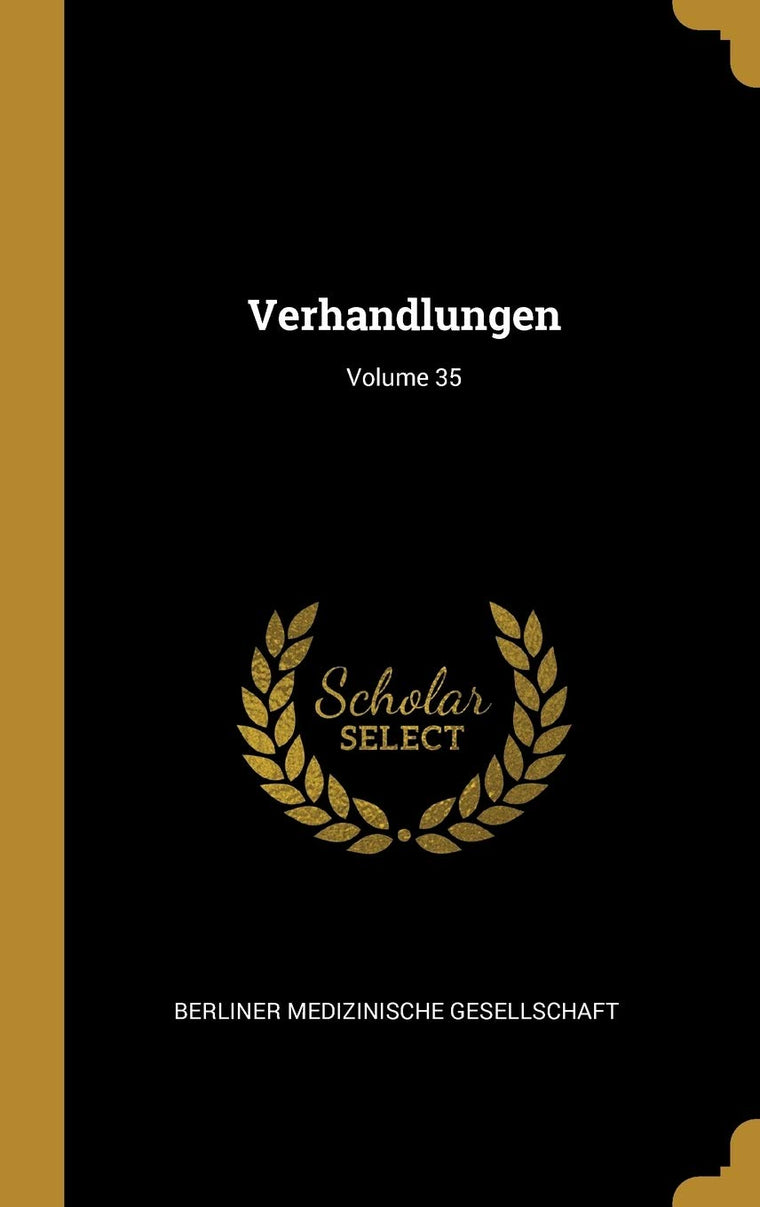 Verhandlungen; Volume 35 (German Edition)