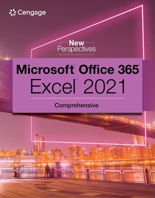 New Perspectives Collection, Microsoft 365 & Excel 2021 Comprehensive (MindTap Course List)