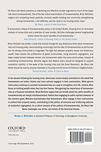 No Place Like Home: Wealth, Community and the Politics of Homeownership