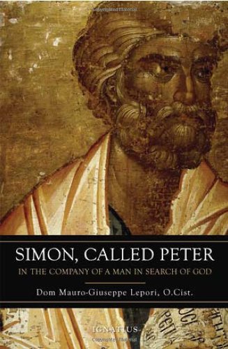 Simon Called Peter: In the Footsteps of a Man Following God