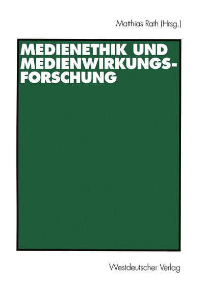 Medienethik und Medienwirkungsforschung (German Edition)