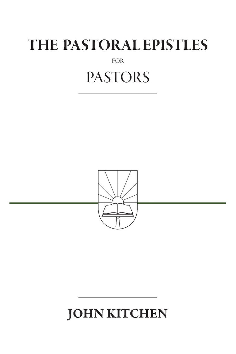 The Pastoral Epistles for Pastors