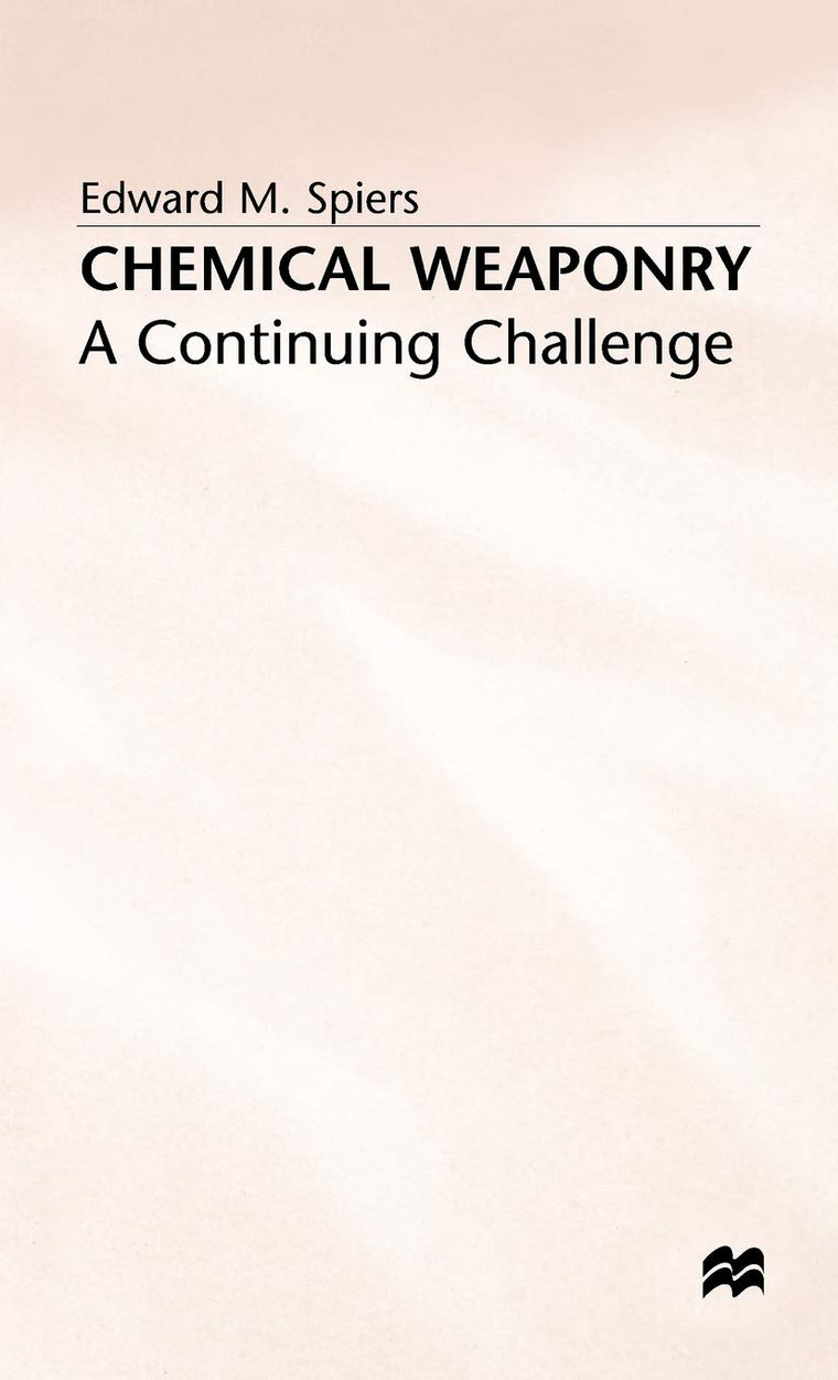 Chemical Weaponry: A Continuing Challenge