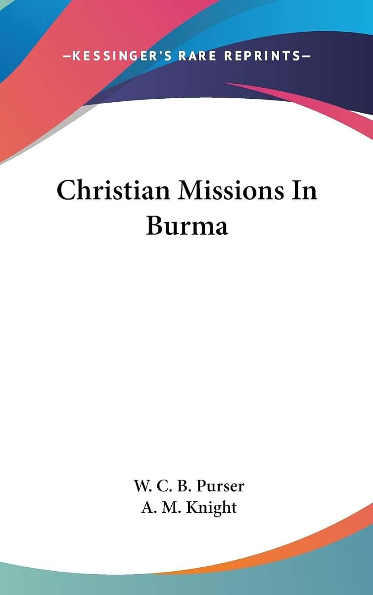 Christian Missions In Burma