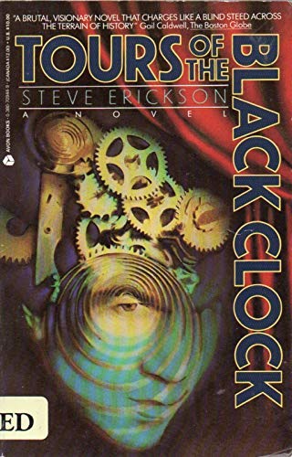 Tours of the Black Clock by Erickson, Steve