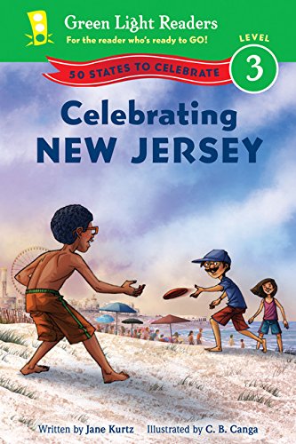 Celebrating New Jersey: 50 States to Celebrate (Green Light Readers Level 3)