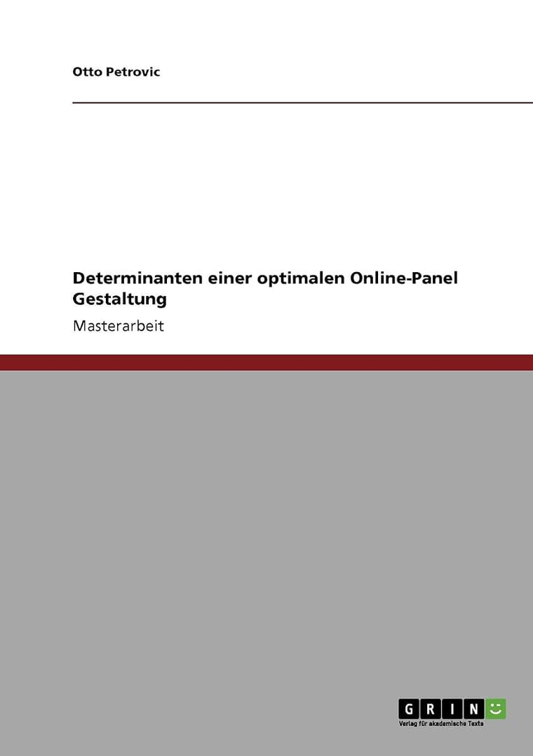 Determinanten einer optimalen Online-Panel Gestaltung (German Edition)