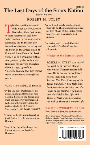 The Last Days of the Sioux Nation: Second Edition (The Lamar Series in Western History)