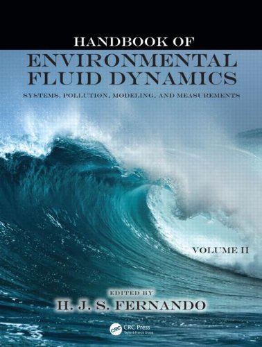 Handbook of Environmental Fluid Dynamics, Volume Two: Systems, Pollution, Modeling, and Measurements