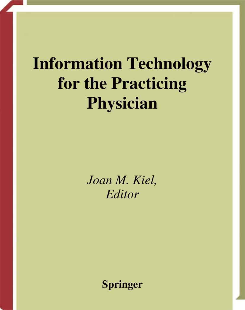 Information Technology for the Practicing Physician (Health Informatics)