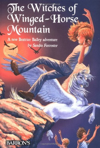 The Witches of Winged-Horse Mountain (Beatrice Bailey's Magical Adventures)