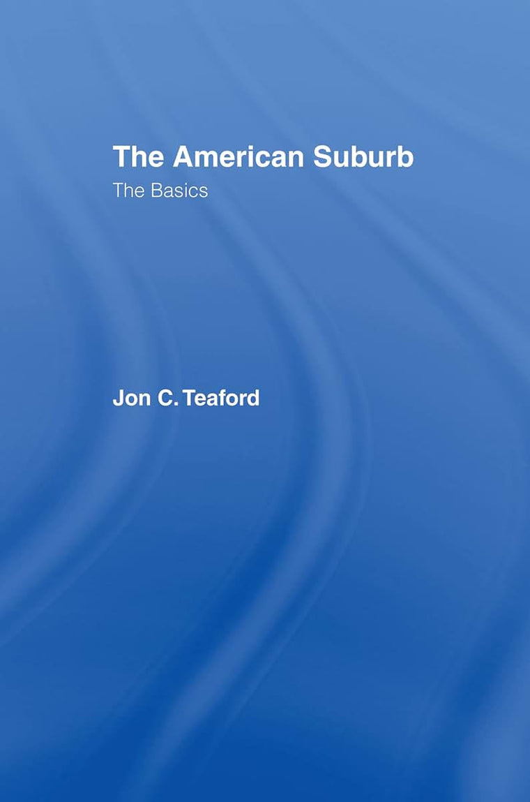 The American Suburb: The Basics