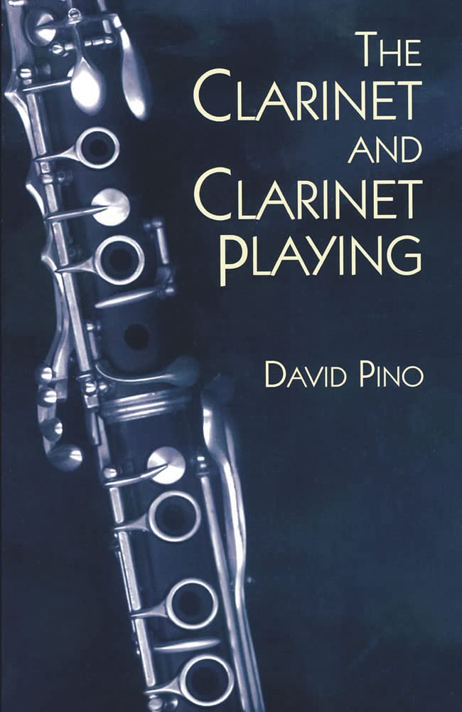 The Clarinet and Clarinet Playing (Dover Books On Music)