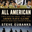 All American: Two Young Men, the 2001 Army-Navy Game and the War They Fought in Iraq