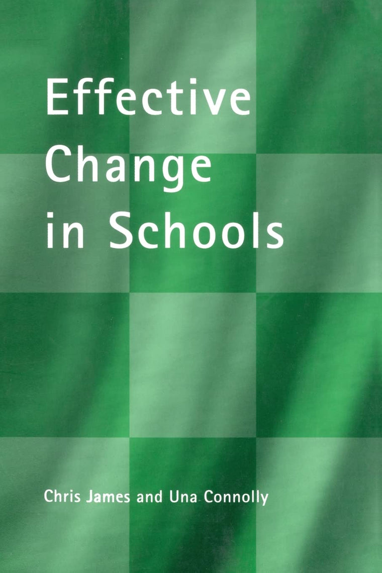 Effective Change in Schools (School Leadership)