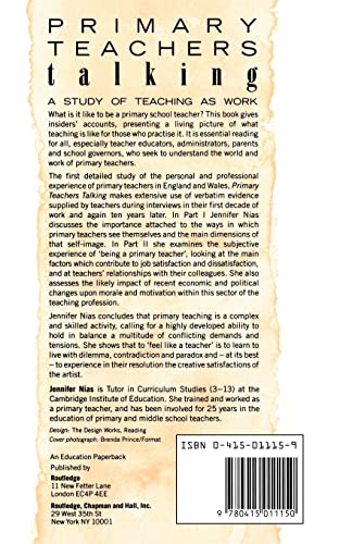 Primary Teachers Talking: A Study of Teaching As Work