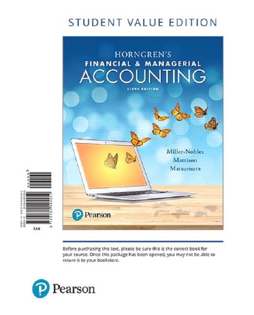 Horngren's Financial & Managerial Accounting by Miller-Noble
