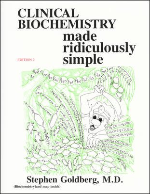 Clinical Biochemistry Made Ridiculously Simple - MedMaster Edition