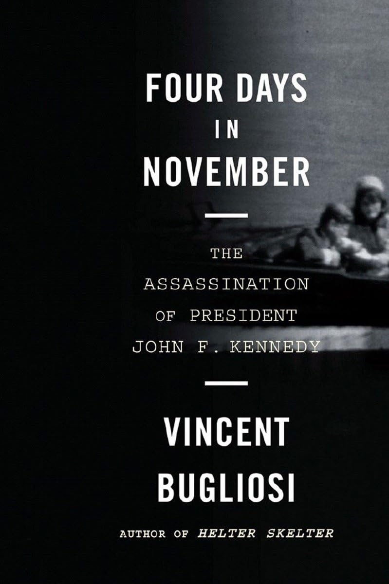 Four Days in November: The Assassination of President John F