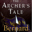 The Archer's Tale (The Grail Quest, Book 1) by Bernard Cornwell