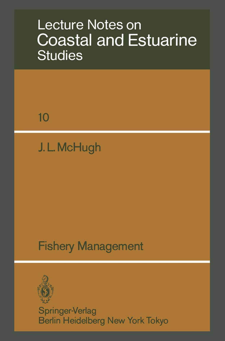 Fishery Management (Coastal and Estuarine Studies, 10)