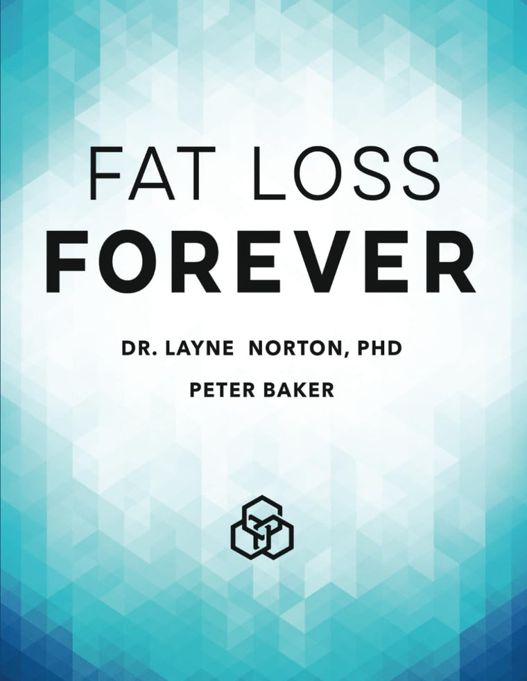 Fat Loss Forever: How to Lose Fat and KEEP it Off