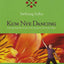 Kum Nye Dancing: Introducing the Mind to the Treasures the Body Offers