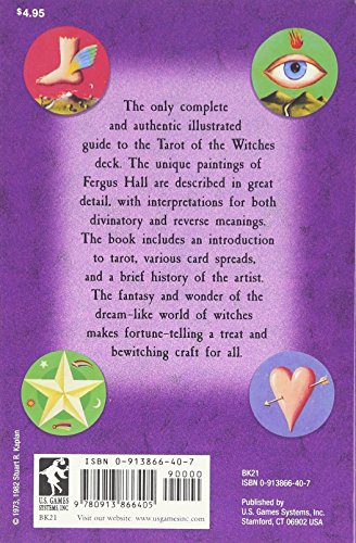 The Tarot of the Witches Book: The Only Complete and Authentic Illustrated Guide to the Spreading and Interpretation of the Popular Tarot of the Witches Fortune-Telling Deck With ca