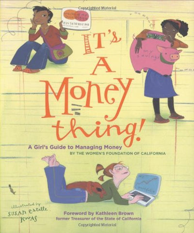 It's a Money Thing!: A Girl's Guide to Managing Money