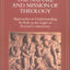The Nature and Mission of Theology: Approaches to Understand