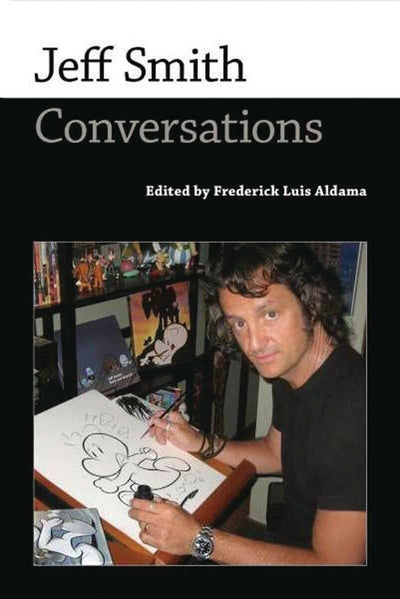 Jeff Smith: Conversations (Conversations with Comic Artists Series)