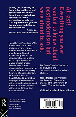 The Idea of the Postmodern: A History
