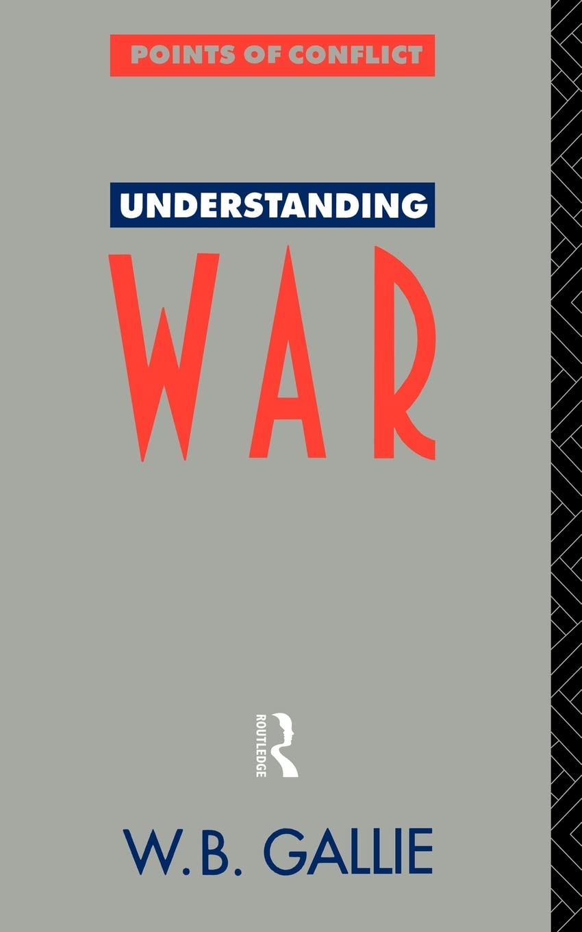 Understanding War: An Essay on the Nuclear Age (Points of Conflict)
