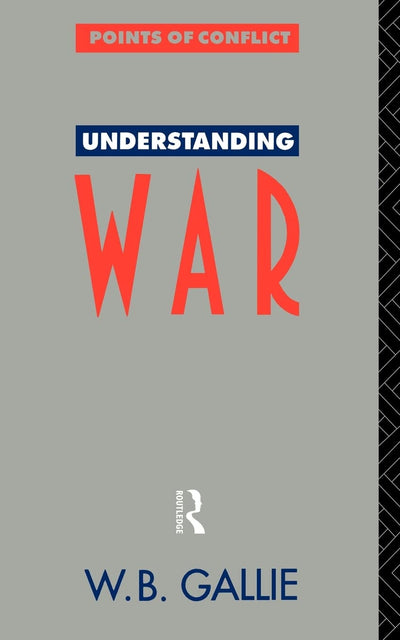 Understanding War: An Essay on the Nuclear Age (Points of Conflict)