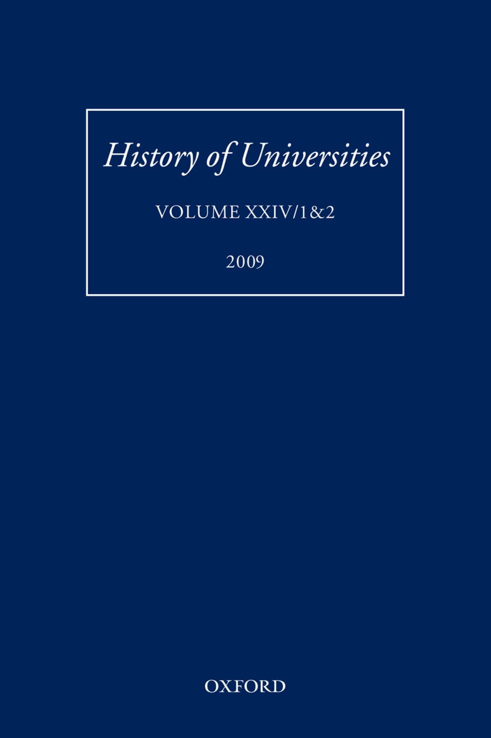 History of Universities: Volume XXIV 1&2 (History of Universities Series)