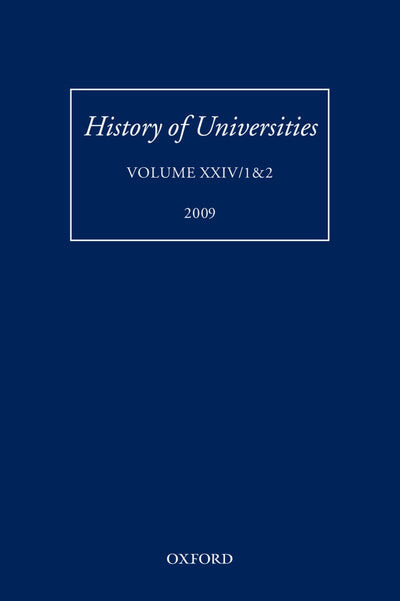 History of Universities: Volume XXIV 1&2 (History of Universities Series)