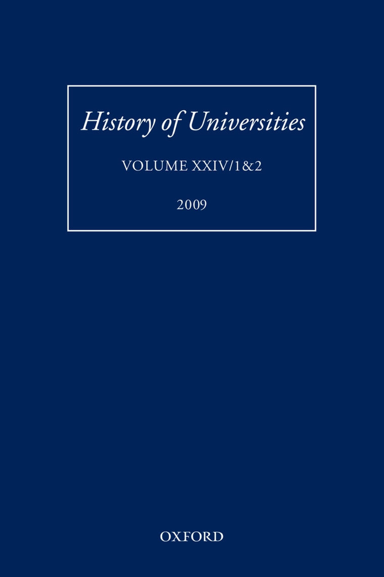 History of Universities: Volume XXIV 1&2 (History of Universities Series)