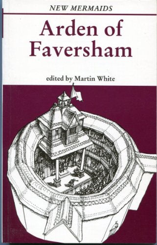 Arden of Feversham (New Mermaids Series)