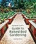 Gardener Scott's Guide to Raised Bed Gardening