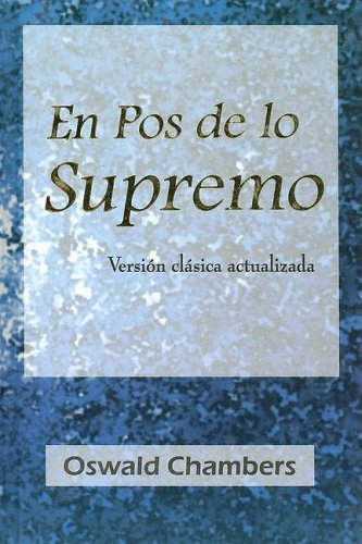 En Pos De Lo Supremo - Tapa dura (Spanish Edition)