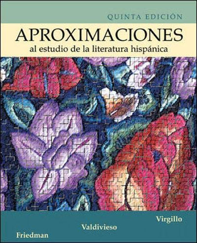 Aproximaciones al estudio de la literatura hispanica