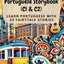 Advanced Level Portuguese Storybook (C1 & C2): Learn Portuguese with 25 Fairytale Stories (Learning Portuguese with Ease) (Portuguese Edition)