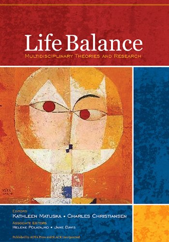 Life Balance: Multidisciplinary Theories and Research