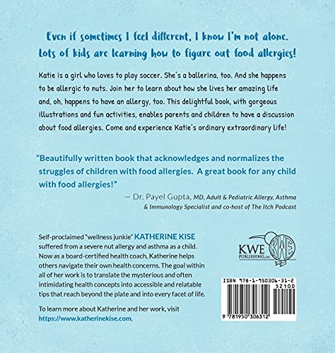 Katie Cant Eat Nuts: The Ordinary Extraordinary Life of a Girl with Food Allergies