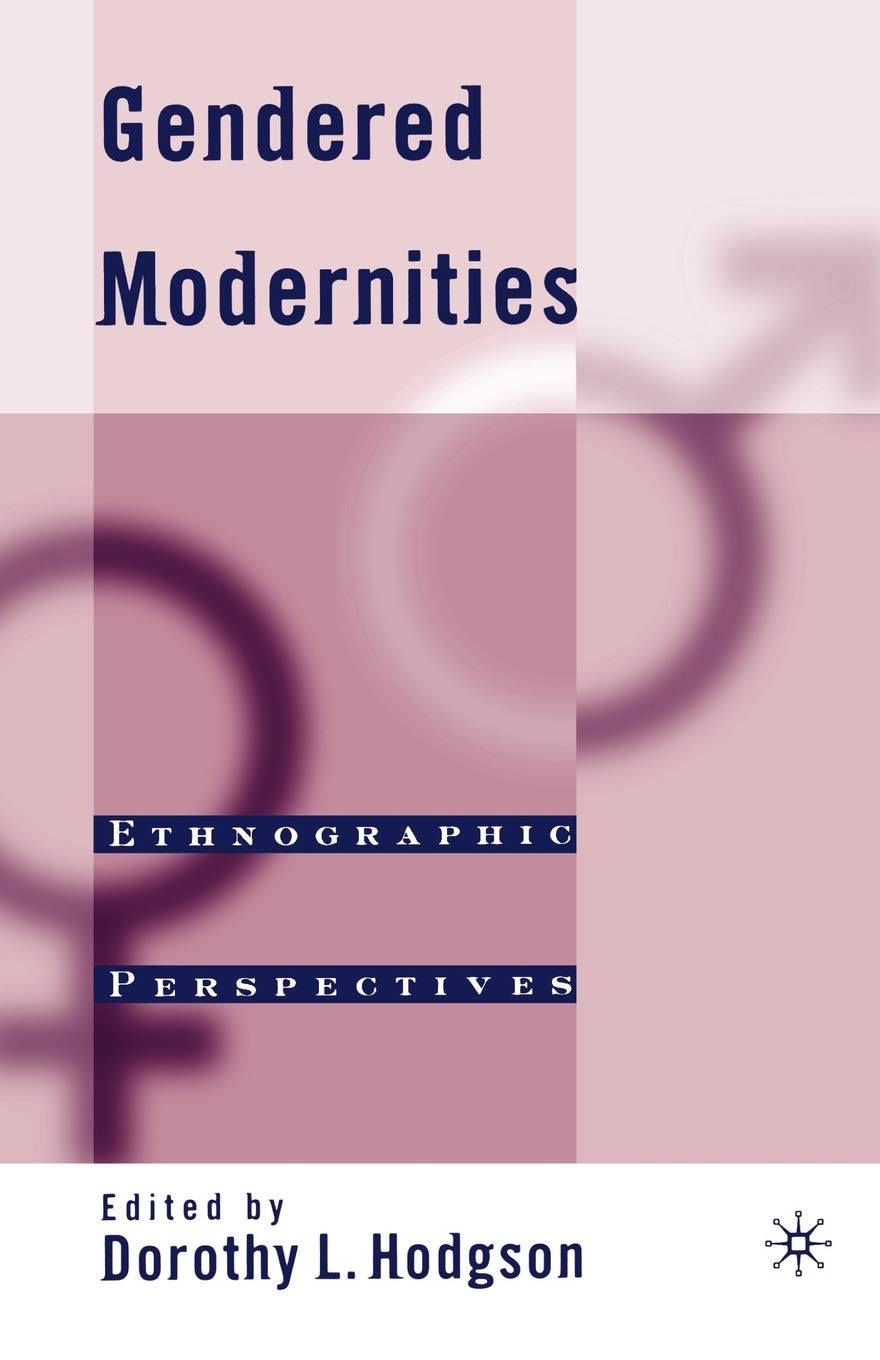 Gendered Modernities: Ethnographic Perspectives