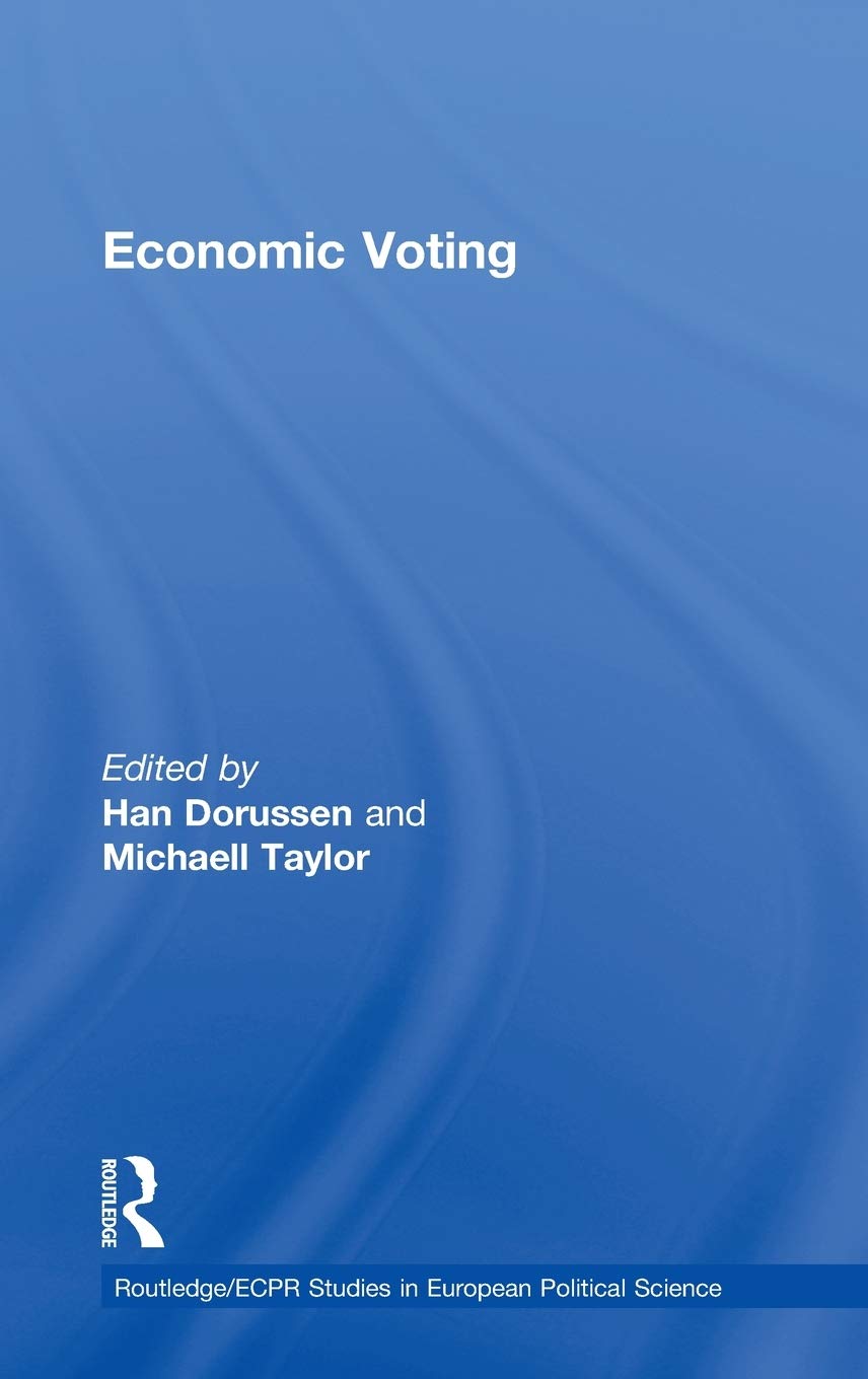 Economic Voting (Routledge/ECPR Studies in European Political Science)